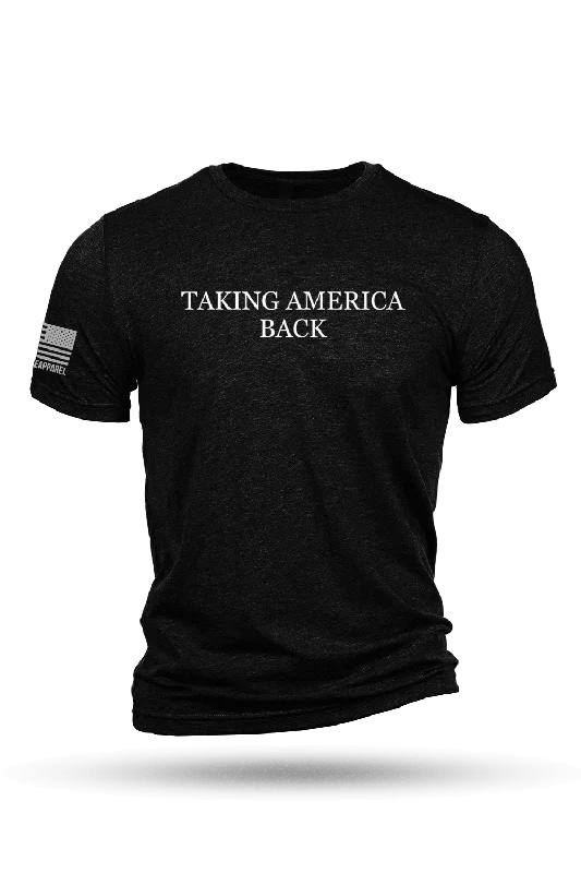 Taking America Back - T-Shirt