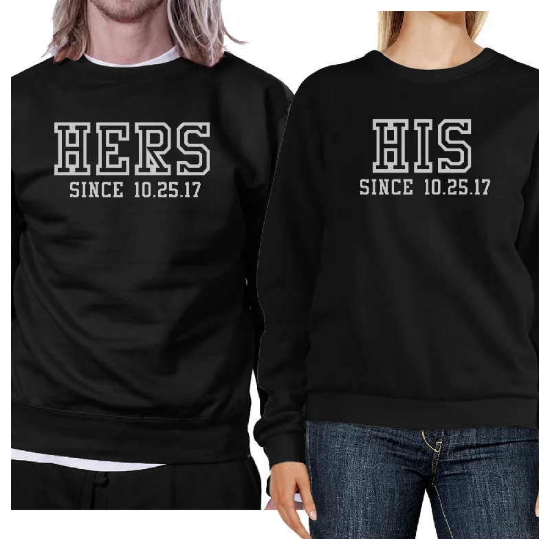 Hers And His Since Custom Matching Couple Black Sweatshirts