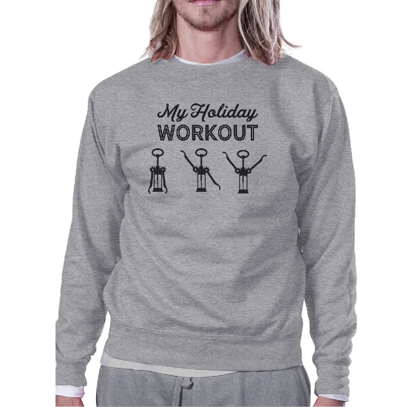 My Holiday Workout Grey Sweatshirt