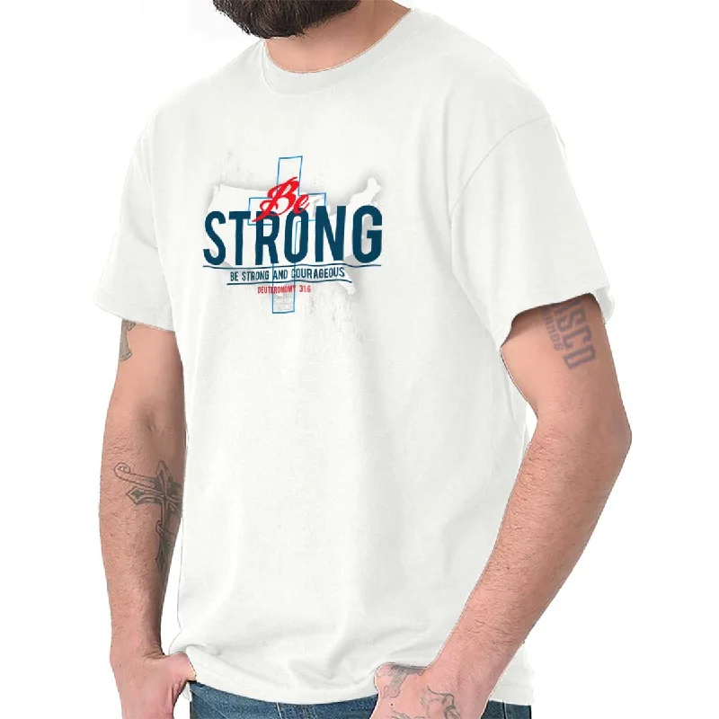 Be Strong America T Shirt