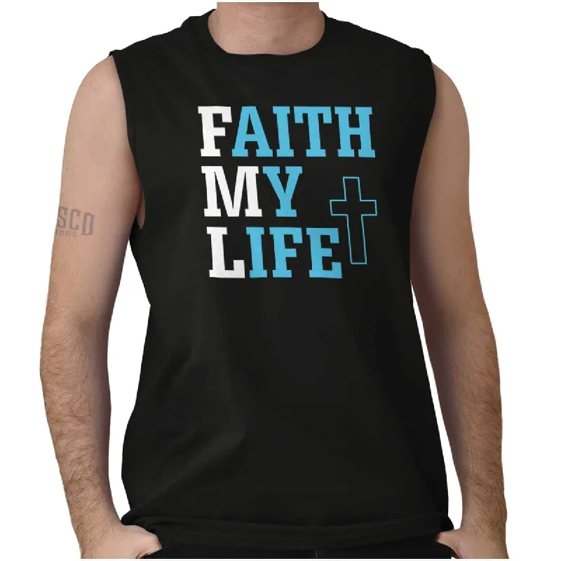 Faith My Life Sleeveless T Shirt