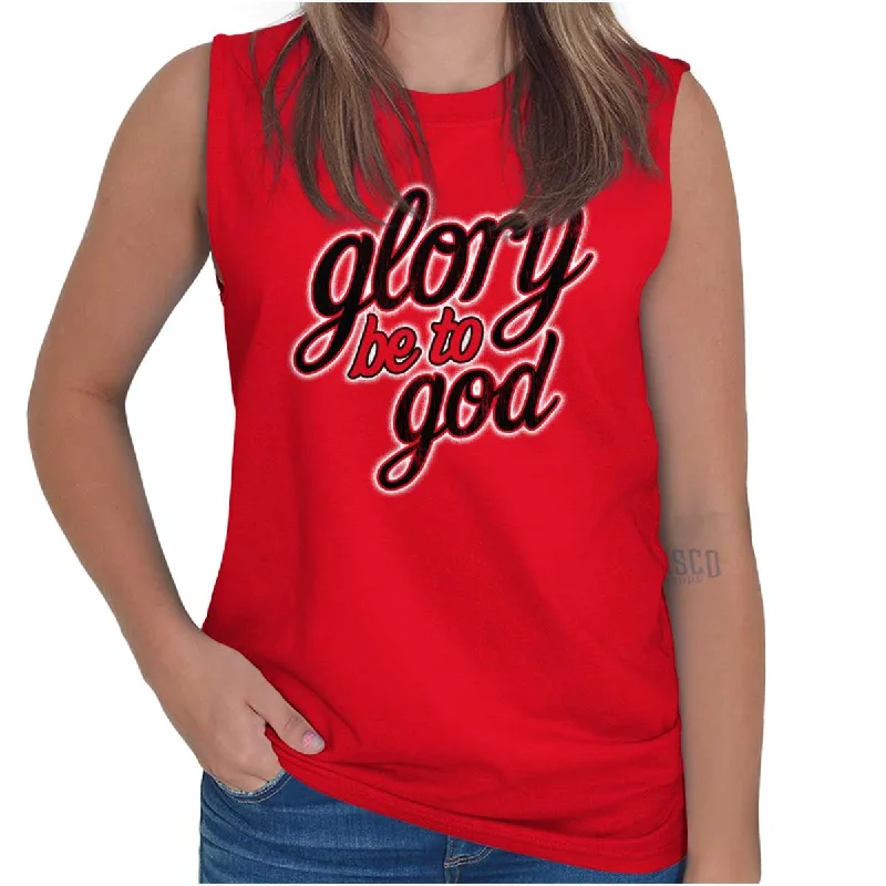 Glory Be to God Sleeveless T-Shirt