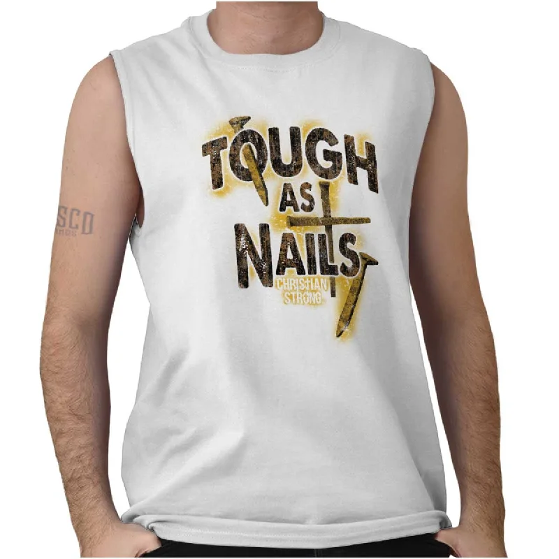 Tough As Nails Sleeveless T-Shirt